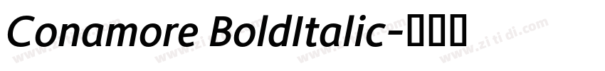Conamore BoldItalic字体转换